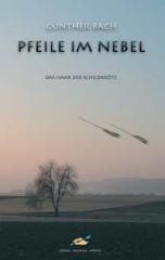 Pfeile im Nebel